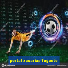 portal zacarias foguete